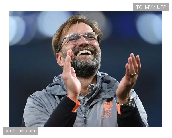 克洛普高压逼抢与团队协作成利物浦竞争力提升关键